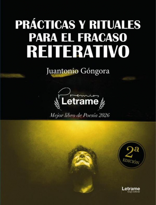 Prácticas y rituales para el fracaso reiterativo