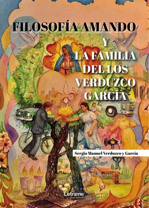 Filosofía amando y la familia de los Verduzco García