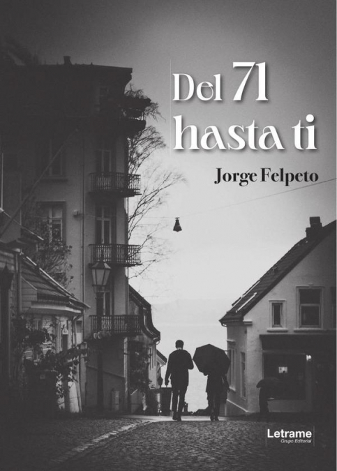 Del 71 hasta ti
