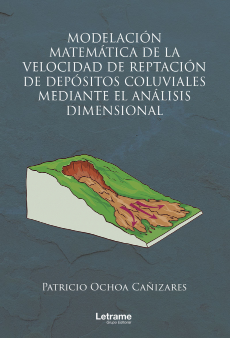 Modelación matemática de la velocidad de reptación de depósitos coluviales mediante el análisis dimensional