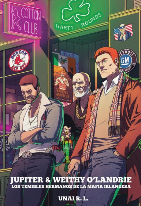 Jupiter & Weithy O’Landrie. Los temibles hermanos de la mafia irlandesa
