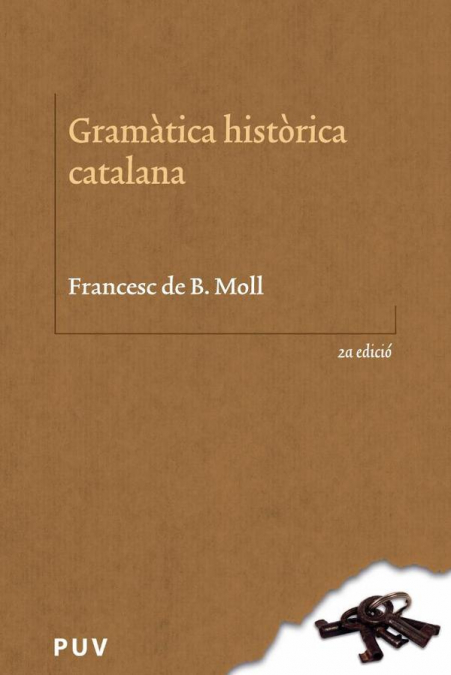 Gramàtica històrica catalana  (2ª Edició)