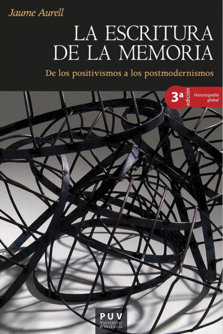 La escritura de la memoria (3ª ed.)