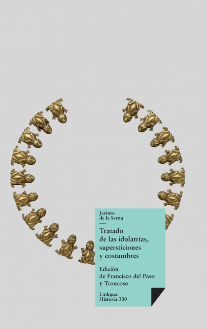 Tratado de las idolatrías, supersticiones y costumbres