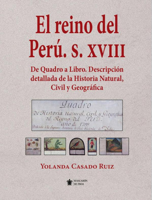 El Reyno de Perú. S. XVIII