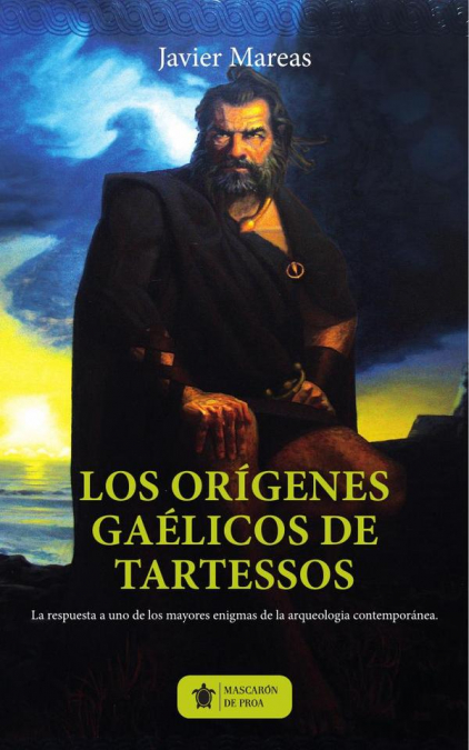 Los orígenes gaélicos de Tartessos
