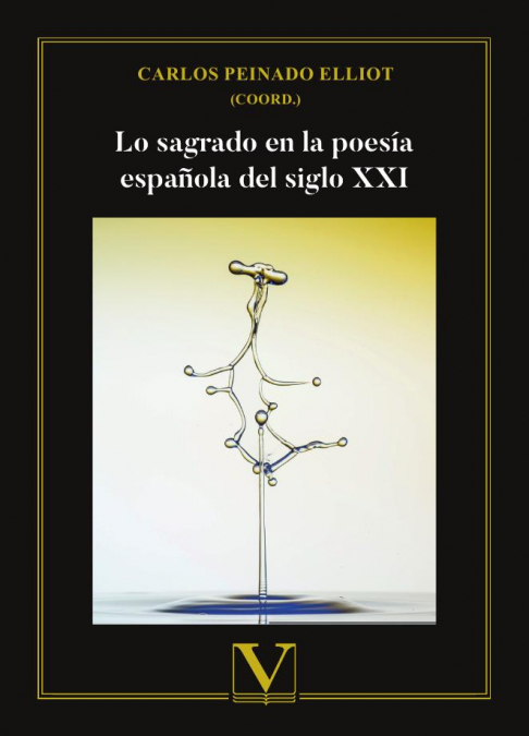 Lo sagrado en la poesía española del siglo XXI