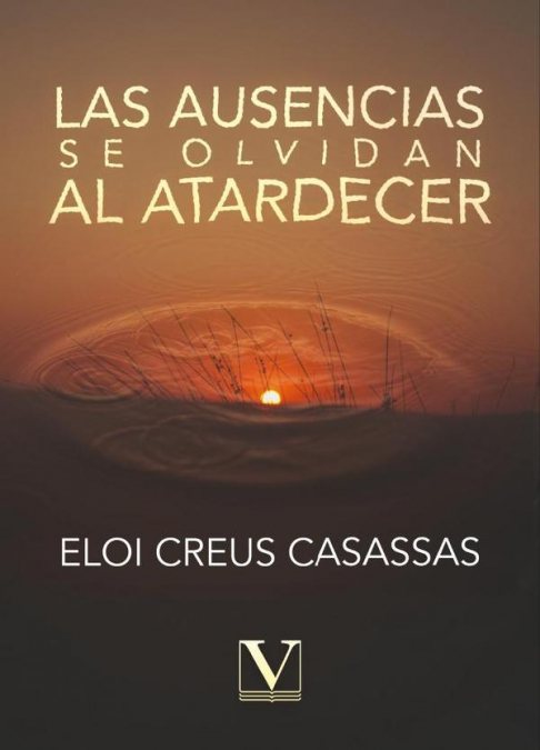 Las ausencias se olvidan al atardecer