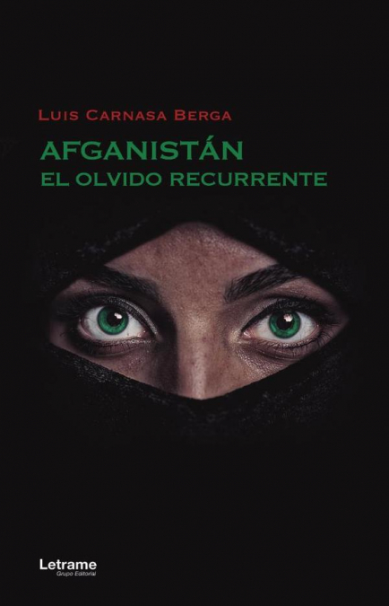 Afganistán, el olvido recurrente