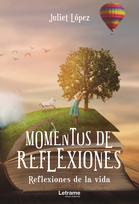 Momentos de reflexiones. Reflexiones de la vida