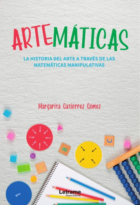 ARTEMÁTICAS.La historia del arte a través de las matemáticas manipulativas.