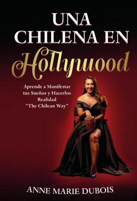 Una chilena en Hollywood