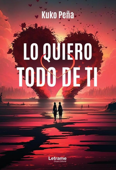 Lo quiero todo de ti
