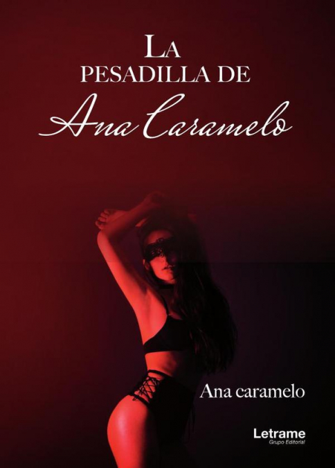 La pesadilla de Ana Caramelo