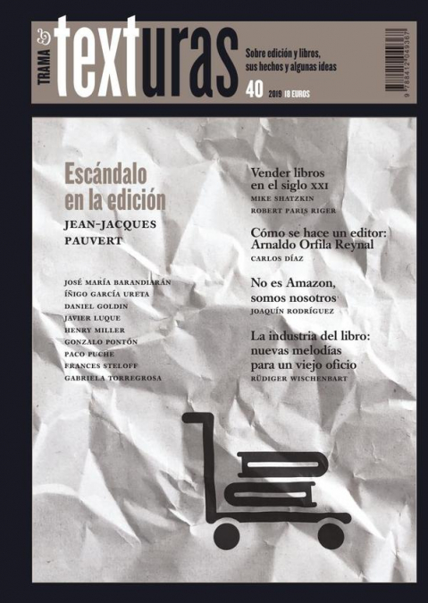 Texturas 40: la industria del libro en el siglo XXI