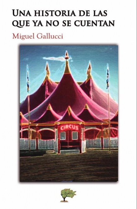 Una historia de las que ya no se cuentan