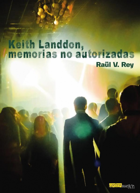 Keith Landdon, memorias no autorizadas