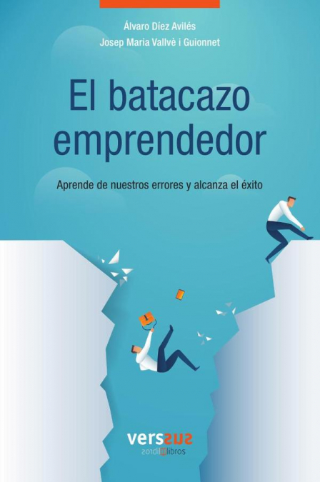El batacazo emprendedor