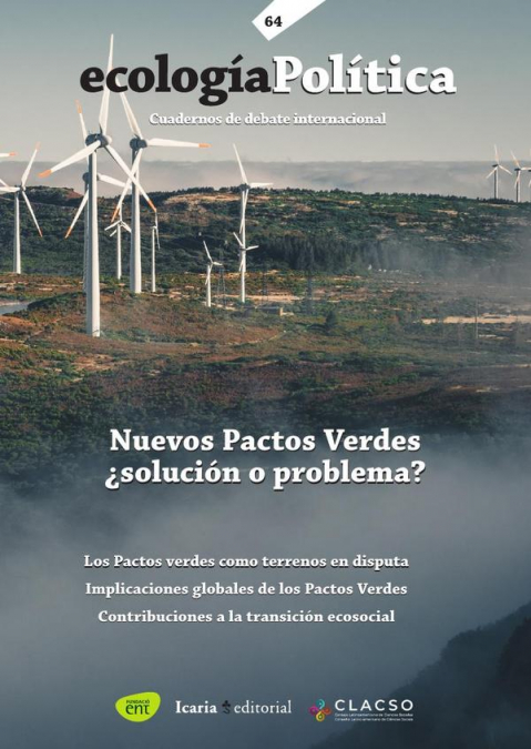 Nuevos Pactos Verdes ¿solución o problema?