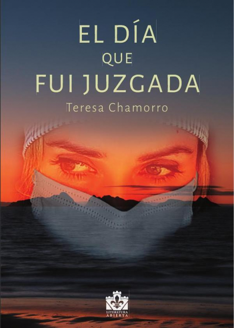 El día que fui juzgada