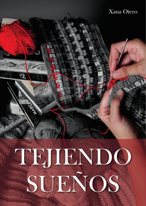 Tejiendo sueños