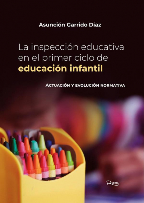 La inspección educativa en el primer ciclo de educación infantil