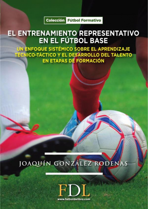El entrenamiento representativo en el fútbol base