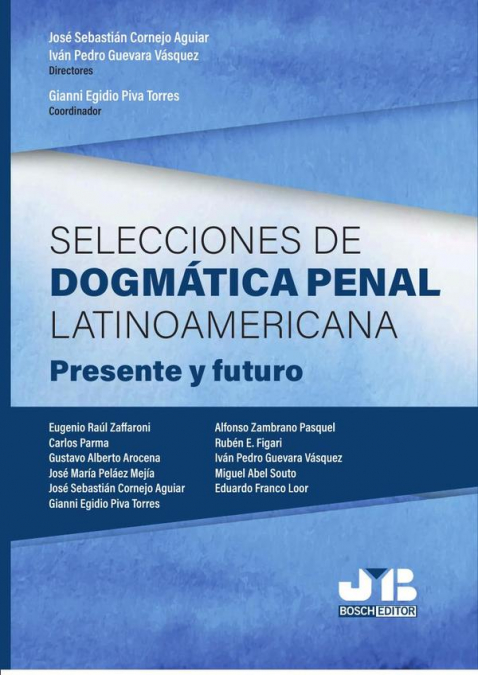 Selecciones de dogmática penal latinoamericana