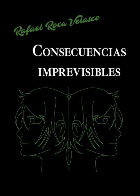 Consecuencias imprevisibles