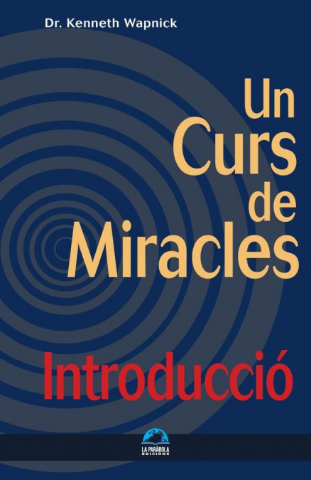 Introducció a Un curs de miracles