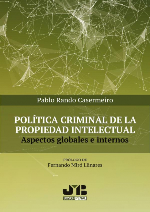 Política criminal de la propiedad intelectual