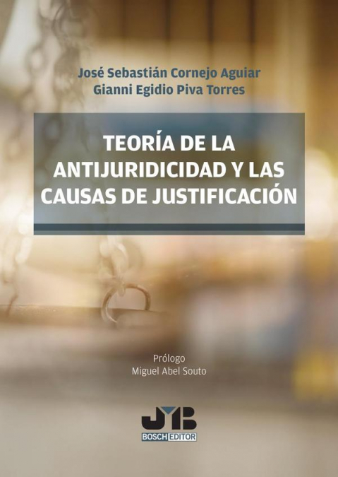 Teoría de la antijuridicidad y las causas de justificación