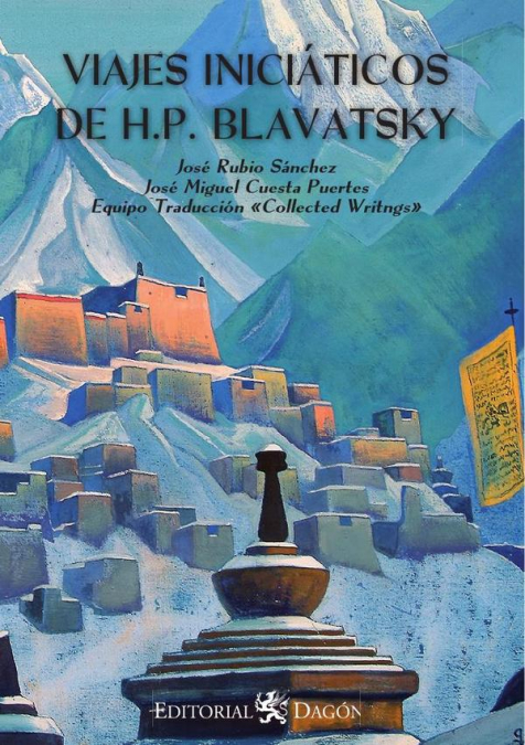 Los Viajes Iniciáticos de H.P. Blavatsky