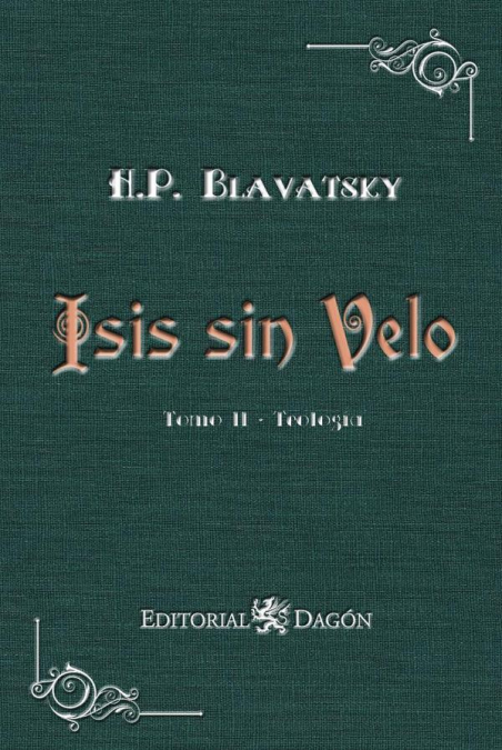 Isis sin Velo, Tomo II: Teología