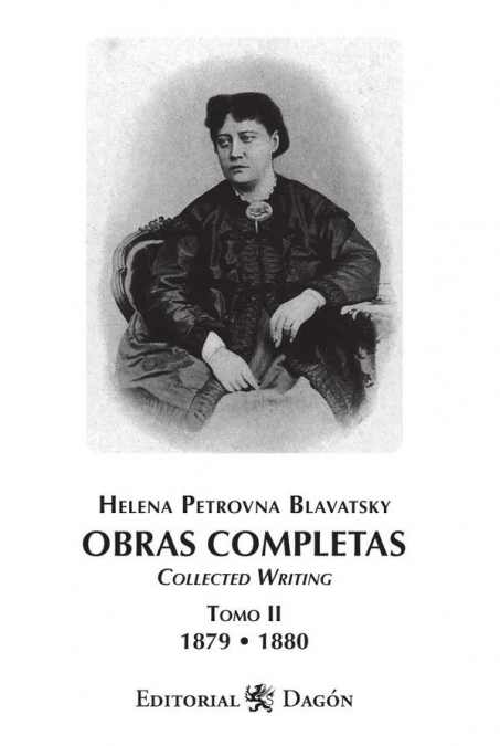 Obras Completas H.P. Blavatsky, Tomo II Collected Writing