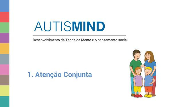 AUTISMIND 1. ATENÇÃO CONJUNTA. Edição portuguesa.