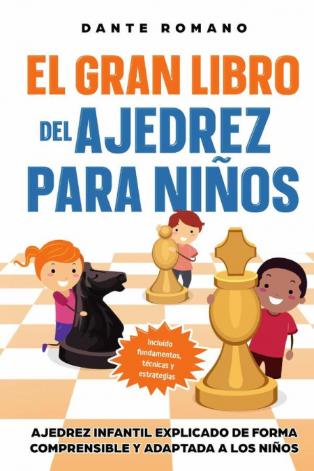 El gran libro del ajedrez para niños