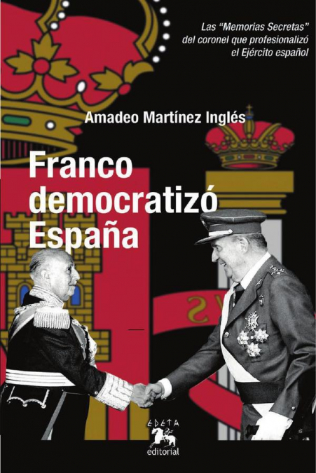 Franco democratizó españa