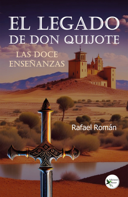 El legado de don Quijote. Las doce enseñanzas