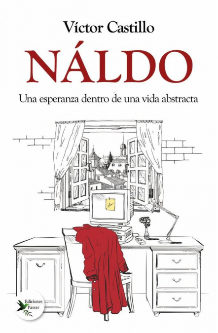 Náldo. Una esperanza dentro de una vida abstracta