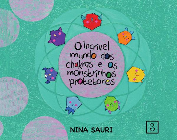 O incrível mundo dos chakras e dos monstrinhos protetores BR