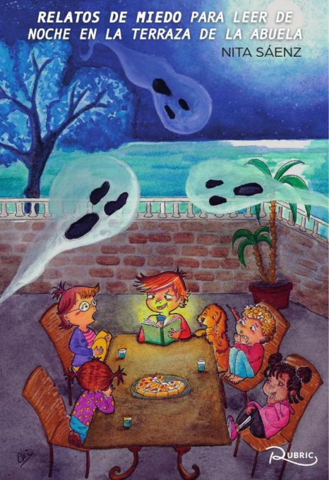 Relatos de miedo para leer de noche en la terraza de la abuela