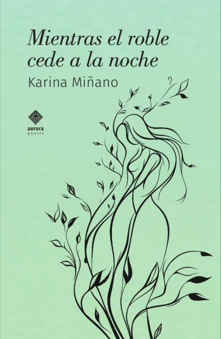 Mientras el roble cede a la noche