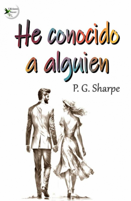 He conocido a alguien