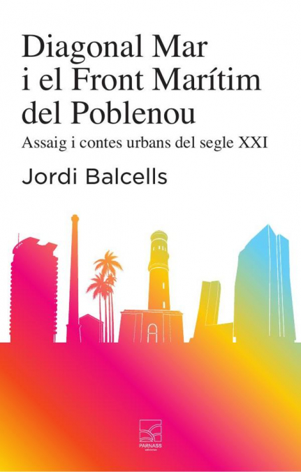Diagonal mar i el front marítim del poblenou