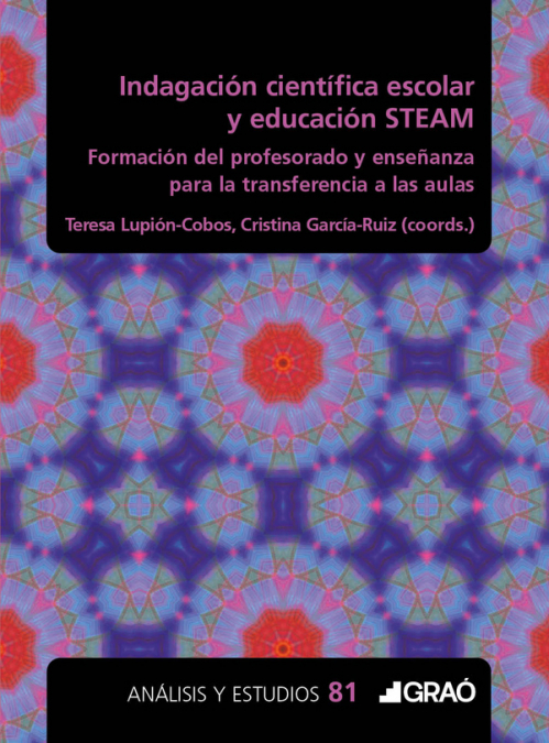 Indagación científica escolar y educación STEAM