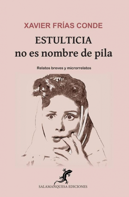 Estulticia no es nombre de pila