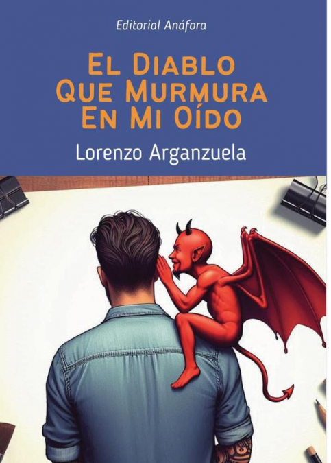 El diablo que murmura en mi oído