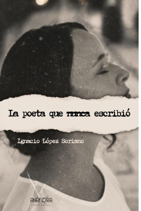 La poeta que nunca escribió