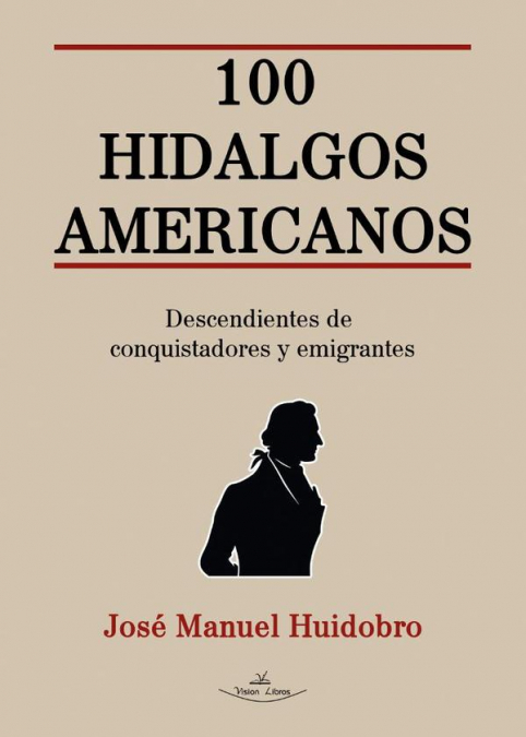 100 Hidalgos Americanos